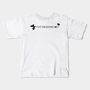 My first Valentine's day. Kids T-Shirt